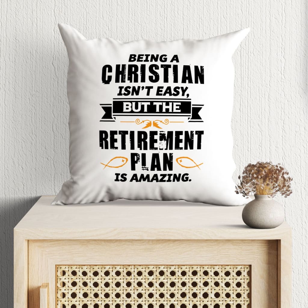 Jesus Pillow - Being a Christian is not easy Christian pillow