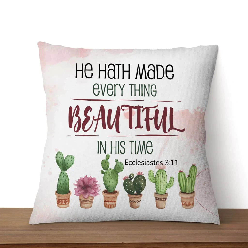 Jesus Pillow - Bible verse pillow: Ecclesiastes 3:11 He hath made every thing beautiful in his time