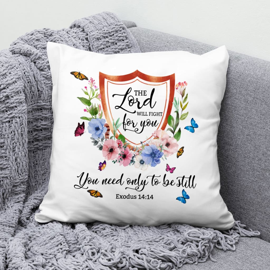 Jesus Pillow - Bible verse pillow: Exodus 14:14 The Lord will fight for you