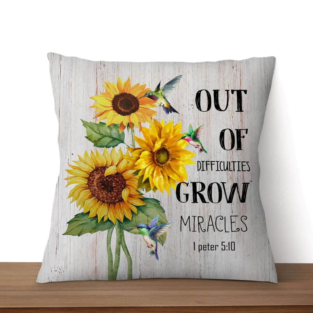 Bible Verse Pillow - Jesus Pillow - Sunflowers, Hummingbird Pillow - Gift For Christian- Out Of Difficulties Grow Miracles Pillow