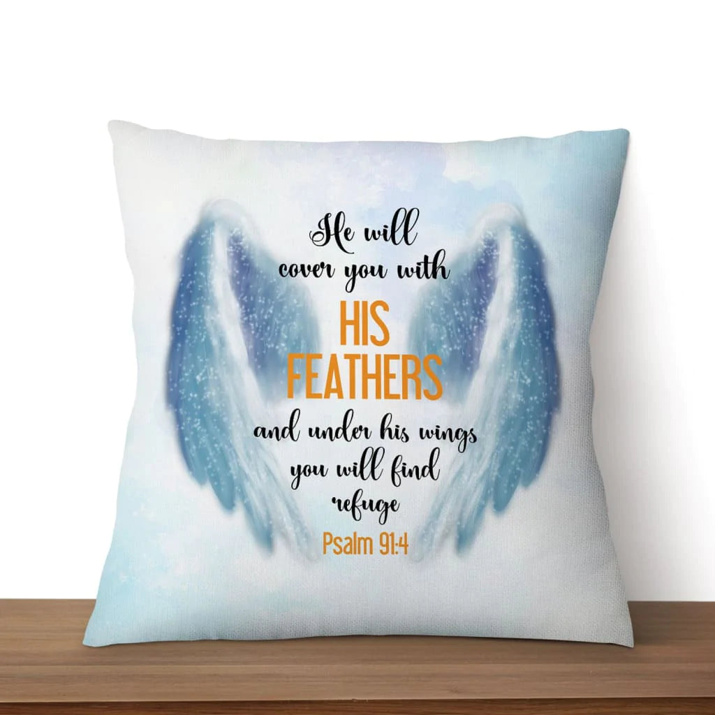 Bible Verse Pillow - Jesus Pillow - Gift For Christian - Psalm 91:4 He Will Cover You With His Feathers Pillow