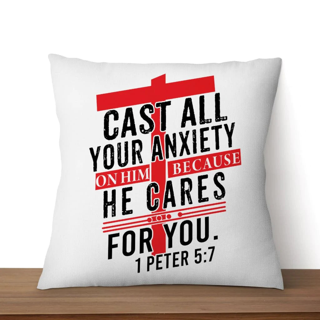 Bible Verse Pillow - Jesus Pillow - Gift For Christian - Cast All Your Anxiety On Him Because He Cares For You Peter 5:7 Pillow