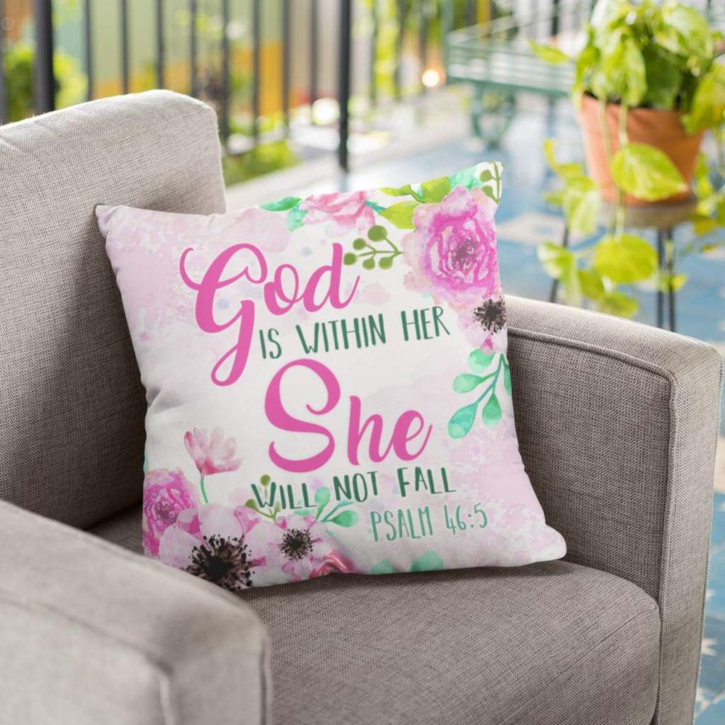 Jesus Pillow - Bible verse pillow - Christian pillows: God is within her She will not fall Psalm 46:5