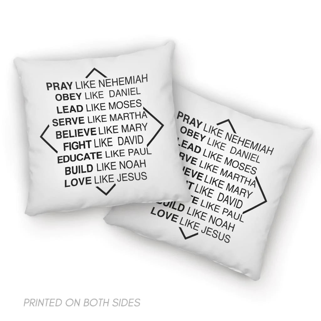 Jesus Pillow - Christian pillows: Pray like Nehemiah obey like Daniel pillow