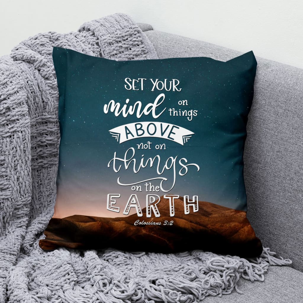 Bible Verse Pillow - Jesus Pillow - Mountain Sunset Pillow - Gift For Christian - Colossians 3:2 Set your mind on things above Throw Pillow