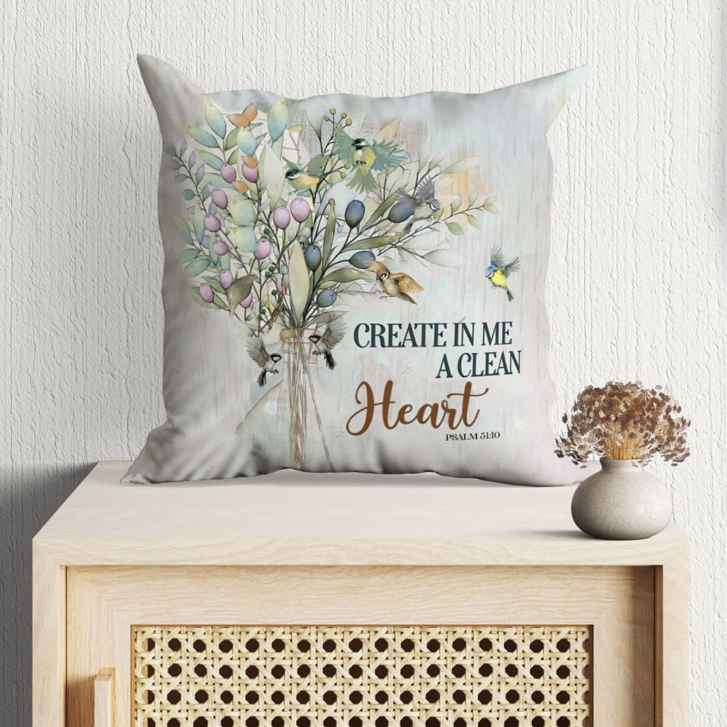 Bible Verse Pillow - Jesus Pillow - Hummingbird, Flower Vase Pillow - Gift For Christian - Create in me a clean heart Psalm 51:10 Throw Pillow