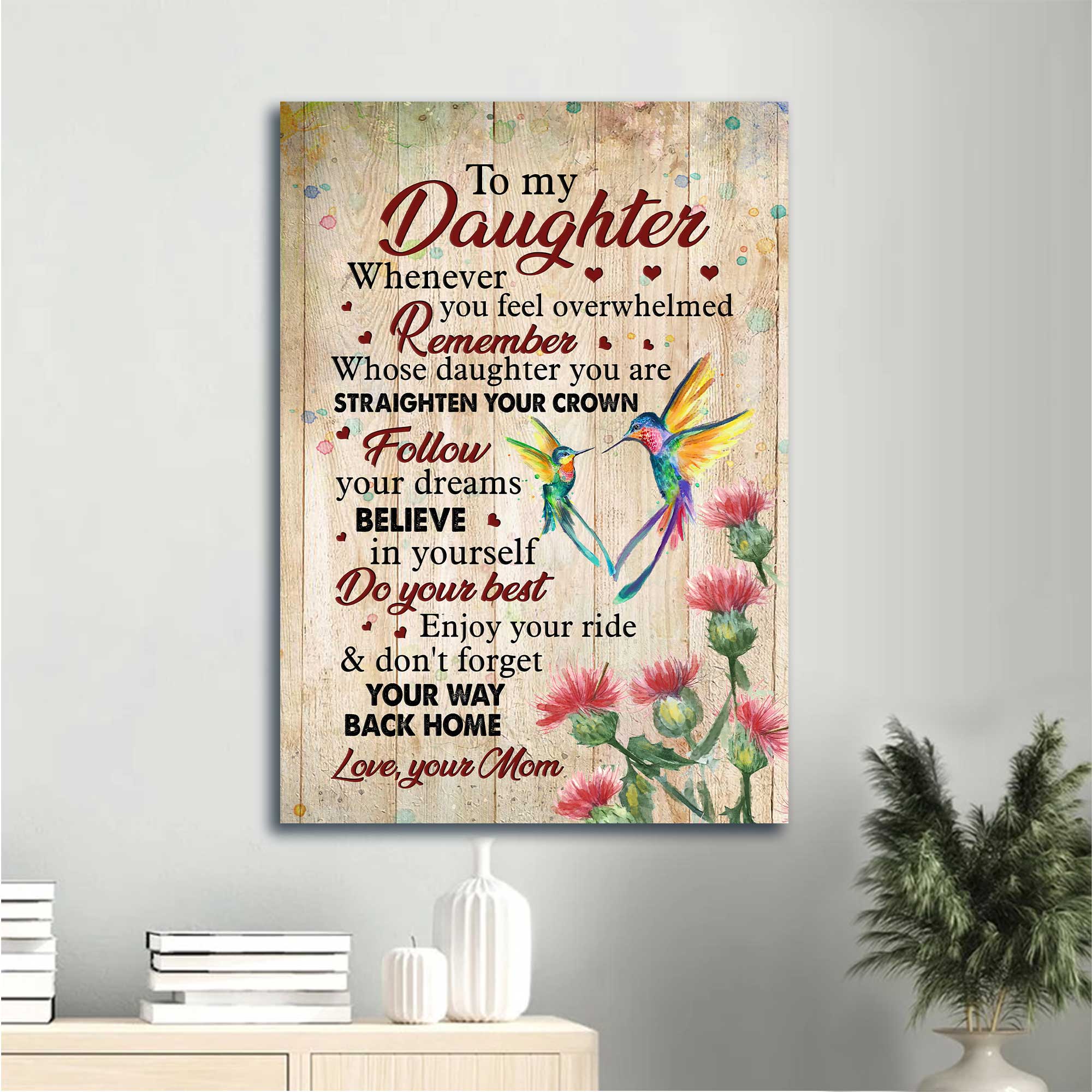 Gift for Daughter- Mom to daughter, Colorful hummingbird canvas- Don't forget your way back home - Family Portrait Canvas Prints, Wall Art