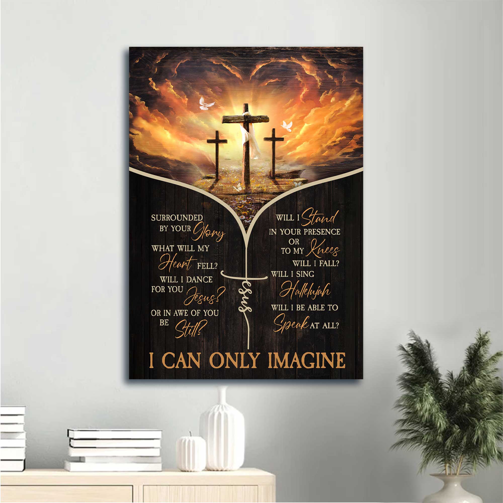 Jesus Portrait Canvas - The Three Crosses, Flower Field, Heaven's Light Canvas - Gift For Christian - I Can Only Imagine