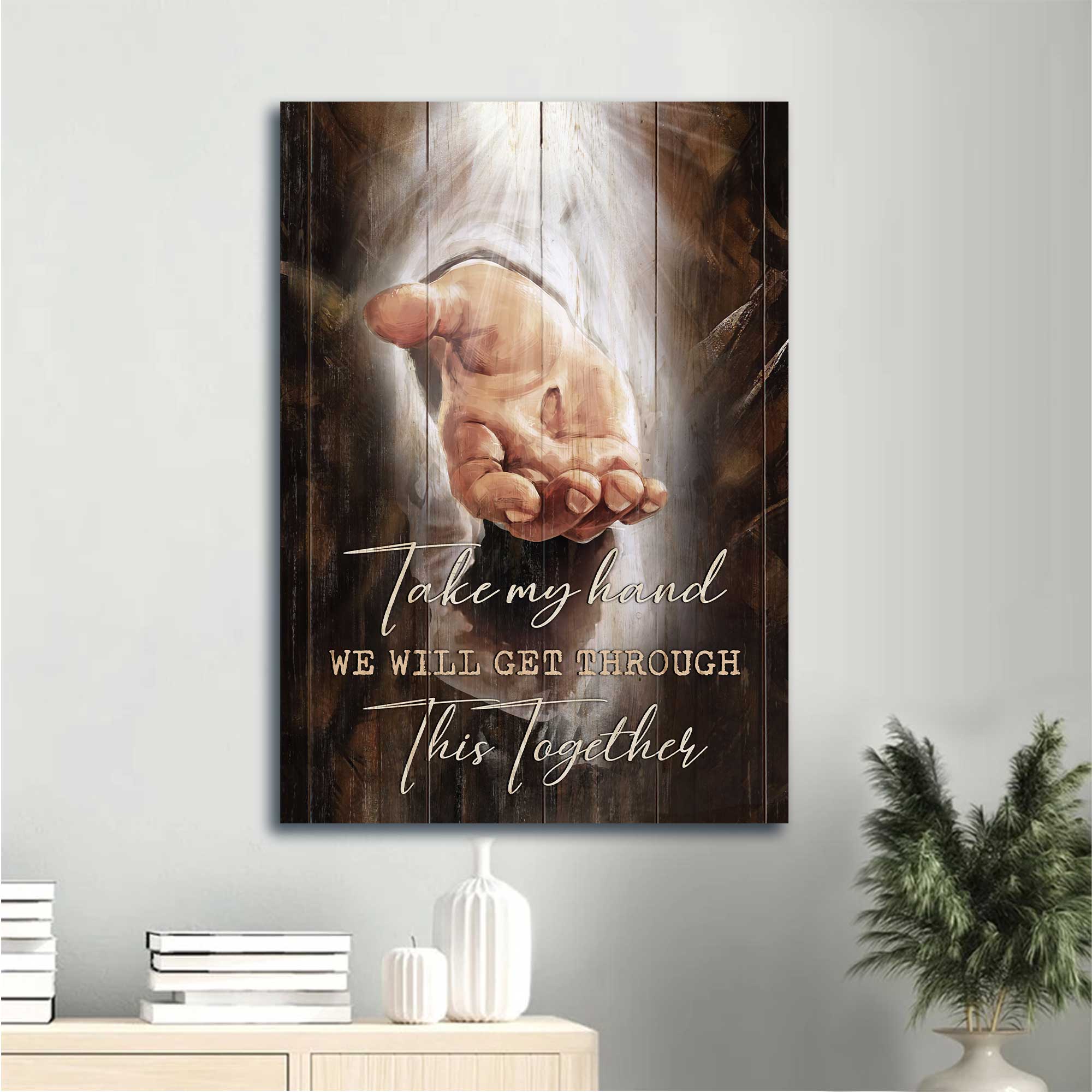 Jesus Portrait Canvas - The Hand Of God, Take My Hand, Jesus Painting Canvas - Gift For Christian