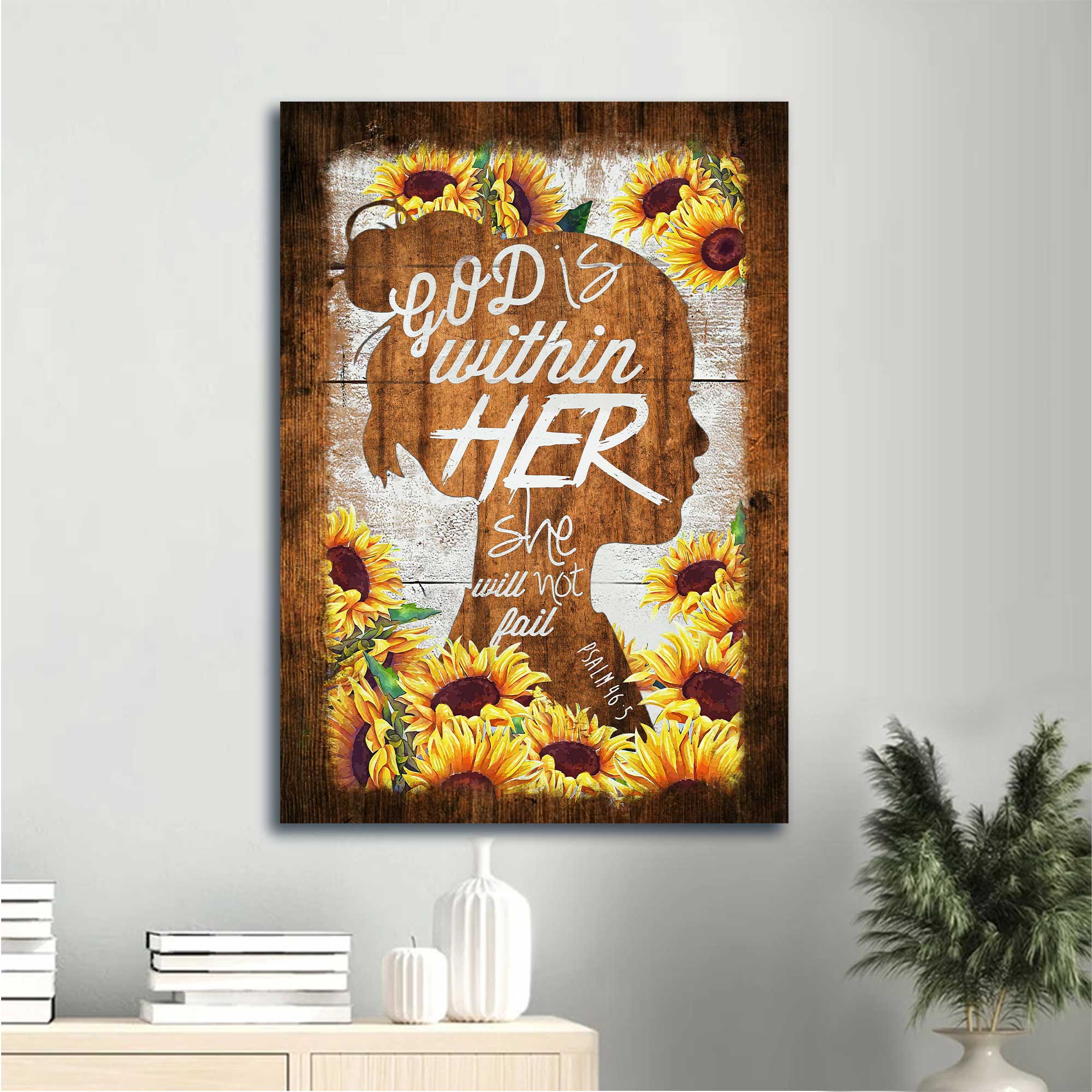 Jesus Portrait Canvas - Sunflower, Shadow Girl Canvas - Gift For Christian - God Is Within Her, She Will Not Fail Canvas