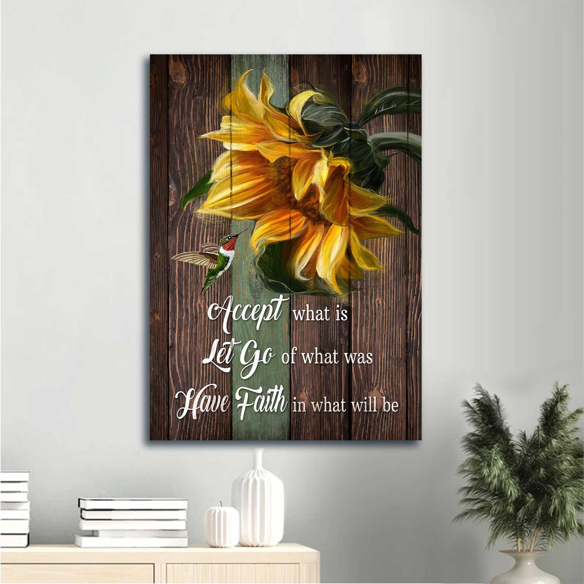 Jesus Portrait Canvas - Sunflower Painting, Hummingbird Canvas - Gift For Christian - Have Faith In What Will Be Canvas