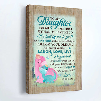 Gift for Daughter- Mom to daughter, Dinosaur Family, The best by far is you - Family Portrait Canvas Prints, Wall Art