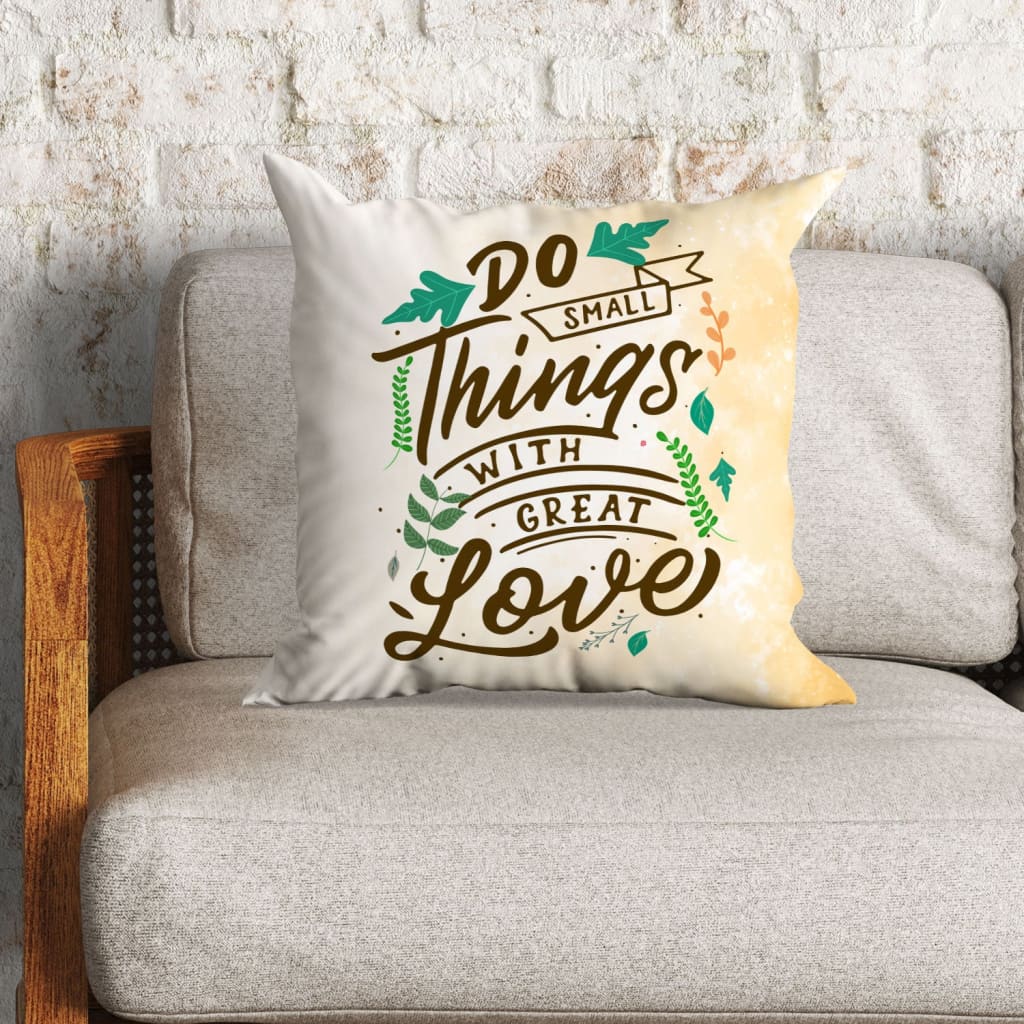 Jesus pillow - Christian pillow - Do small things with great love