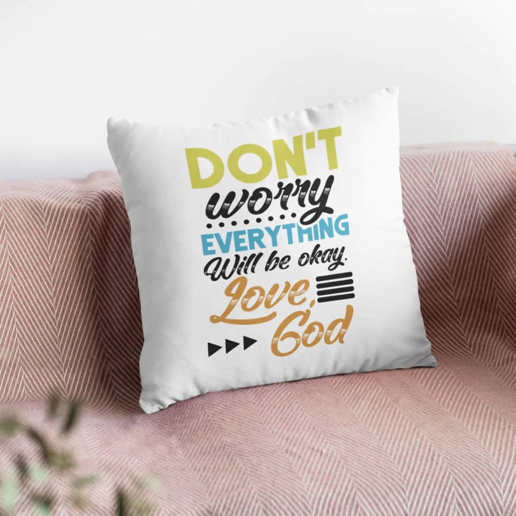 Jesus pillow - Christian pillow - Don't worry everything will be okay Love God Christian pillow