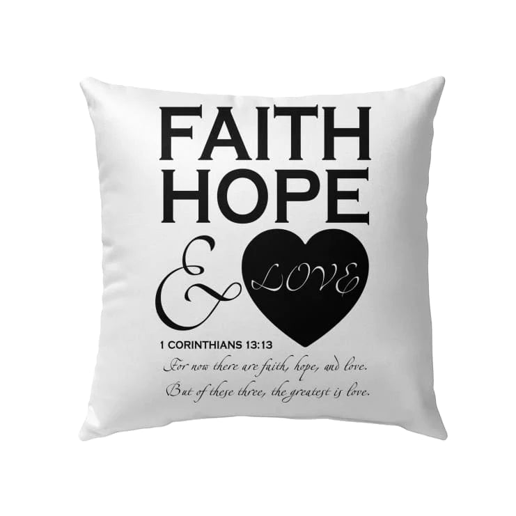 Bible Verse Pillow - Jesus Pillow - Gift For Christian - Faith hope and love 1 Corinthians 13:13 Throw Pillow