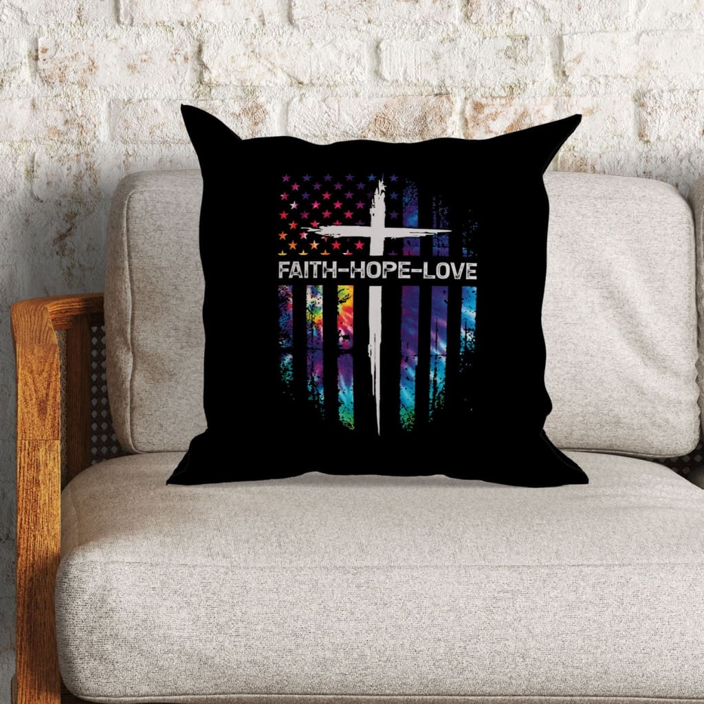 Jesus Pillow - Cross, American Flag Pillow - Gift For Christian - Faith Hope Love Throw Pillow