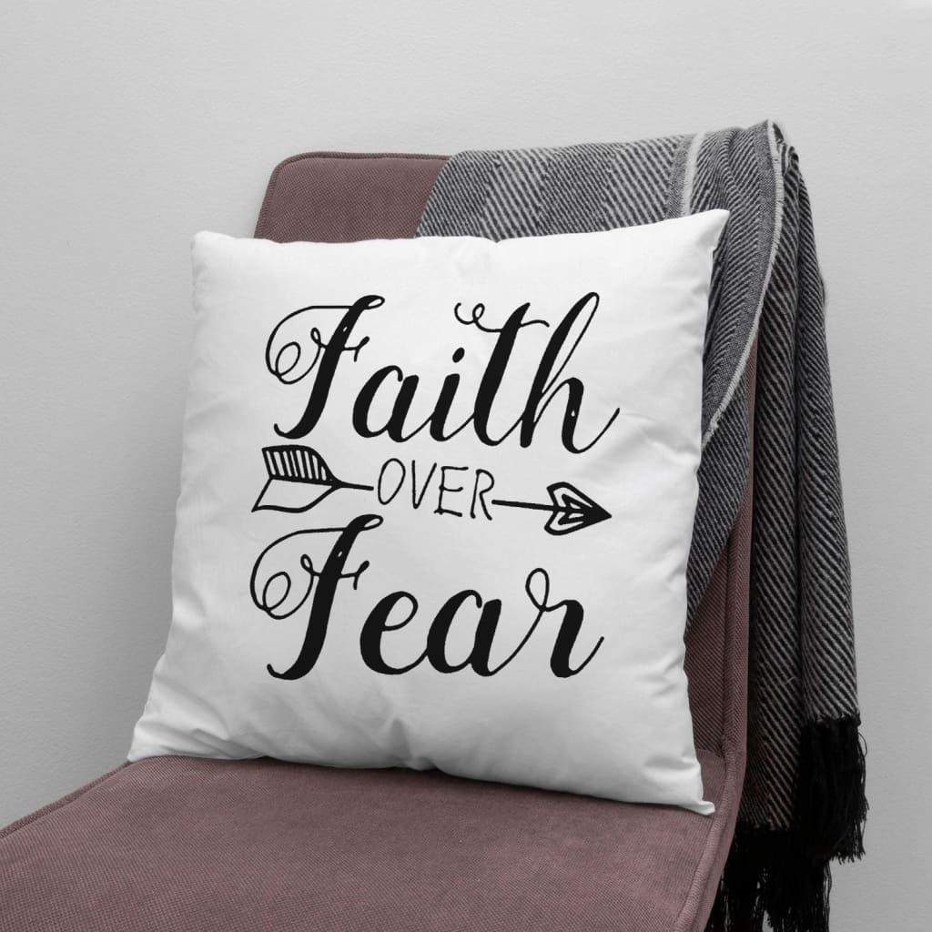 Jesus Pillow - Faith, Arrow Pillow - Gift For Christian - Faith Over Fear Throw Pillow