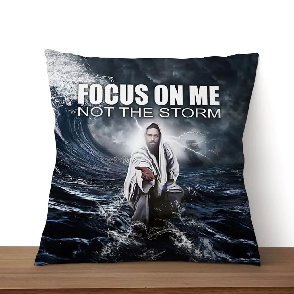 Jesus Pillow - Storm, God's Hand Extended Pillow - Gift For Christian - Focus On Me Not The Storm Throw Pillow