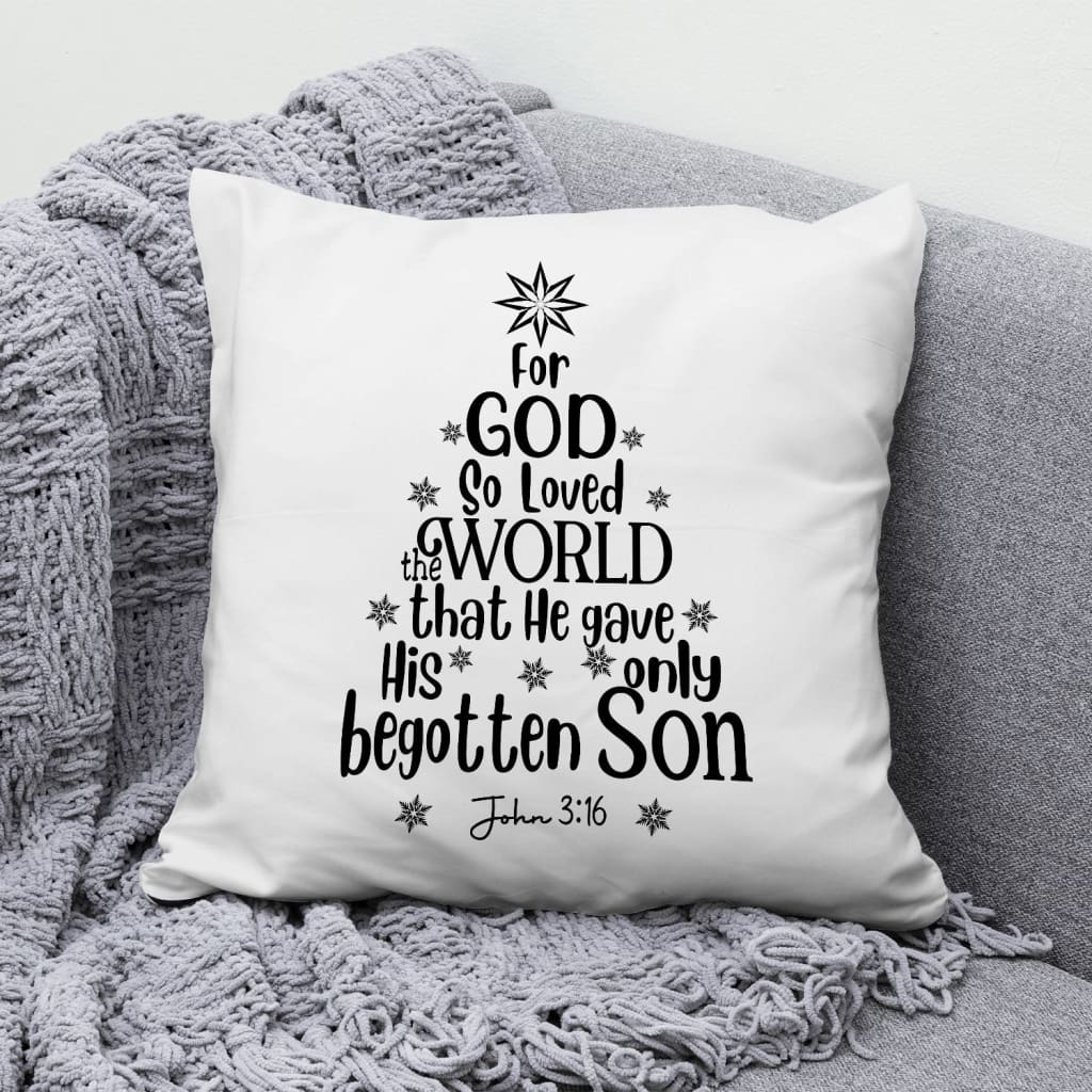 Bible Verse Pillow - Jesus Pillow - Gift For Christian - For God So Loved The World John 3:16 Christian Pillow