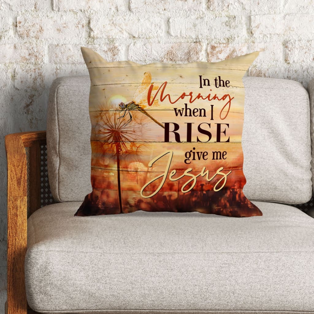 Jesus Pillow - Dandelion, Dragonfly Pillow - Gift For Christian - Give me Jesus Throw Pillow