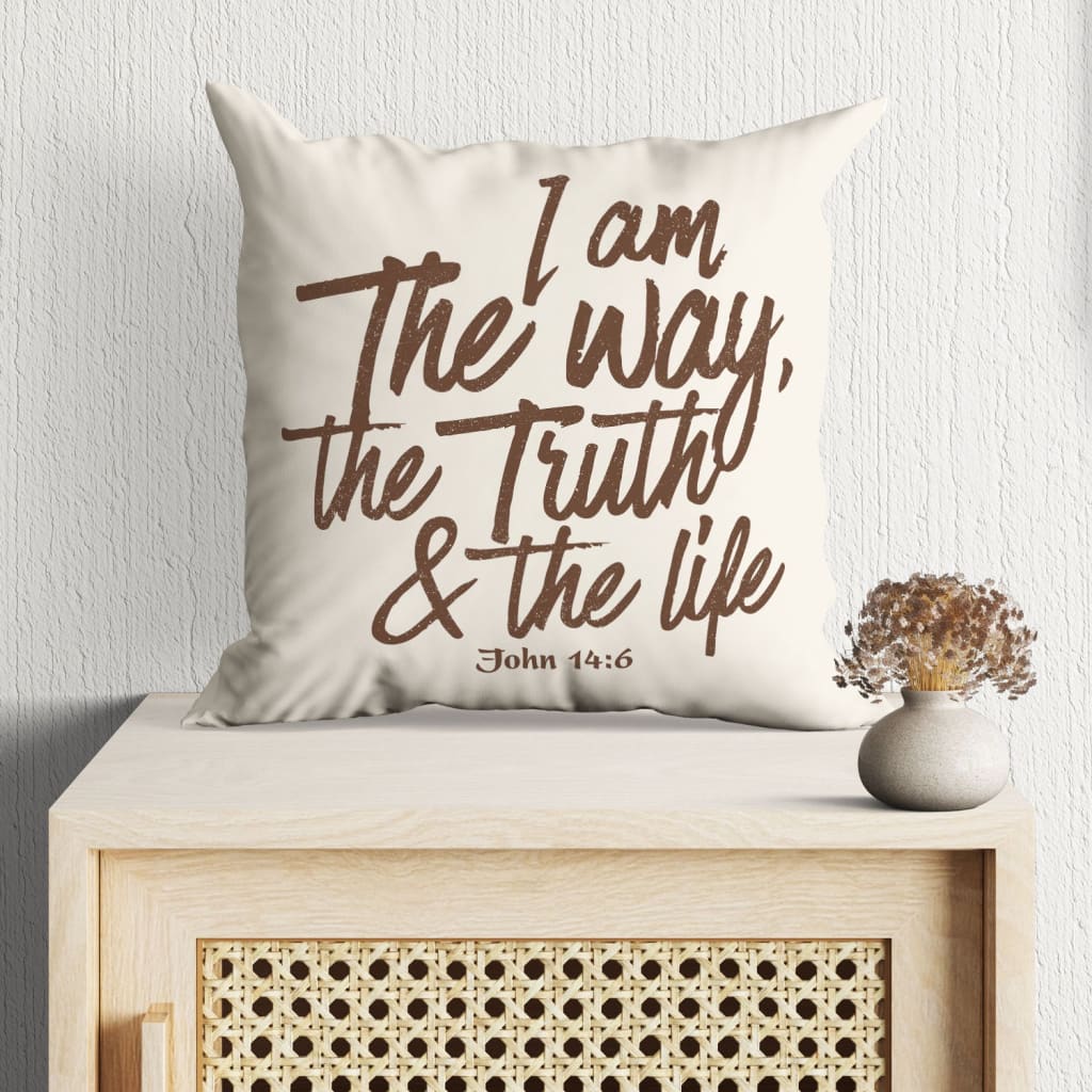 Bible Verse Pillow - Jesus Pillow - Gift For Christian - I am the way the truth and the life John 14:6 Pillow