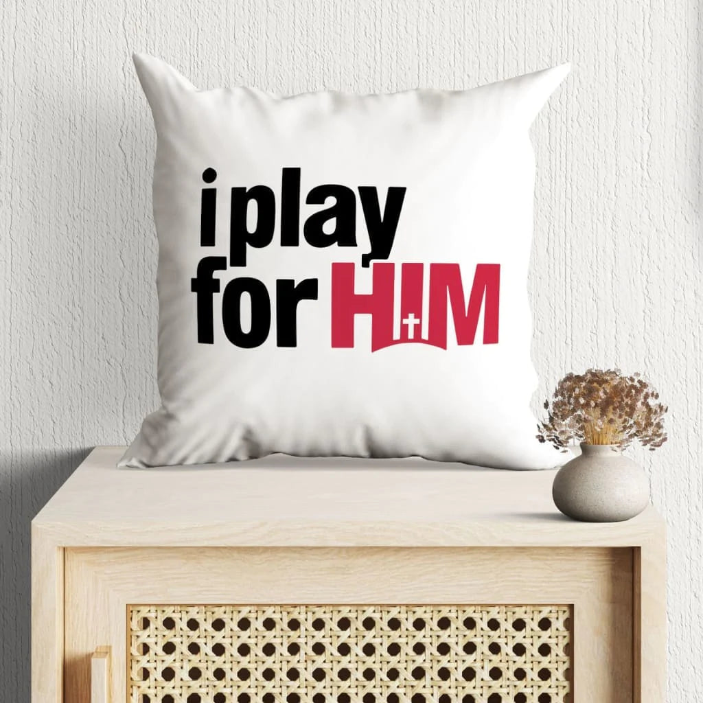 Jesus Pillow - Christian Pillow - Gift For Christian - I play for him Pillow