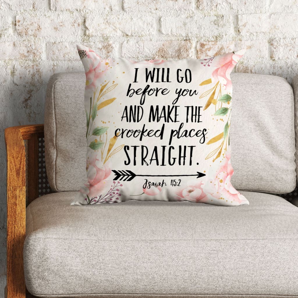 Jesus Pillow - Christian, Tropical Pillow - Gift For Christian - I will go before you Isaiah 45:2 Pillow