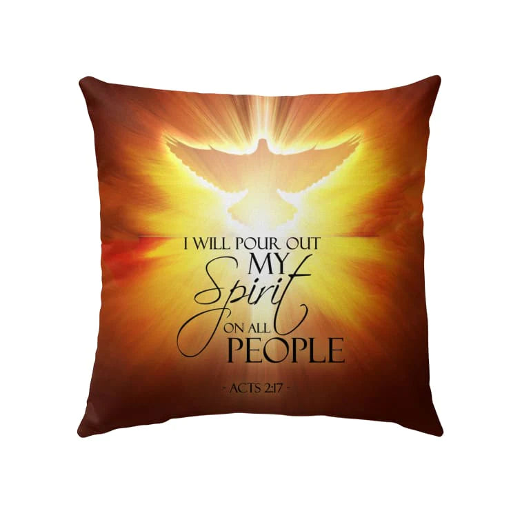 Bible Verse Pillow - Jesus Pillow - Cross, Dove Pillow - Gift For Christian - I will pour out my spirit on all people Acts 2:17 Pillow
