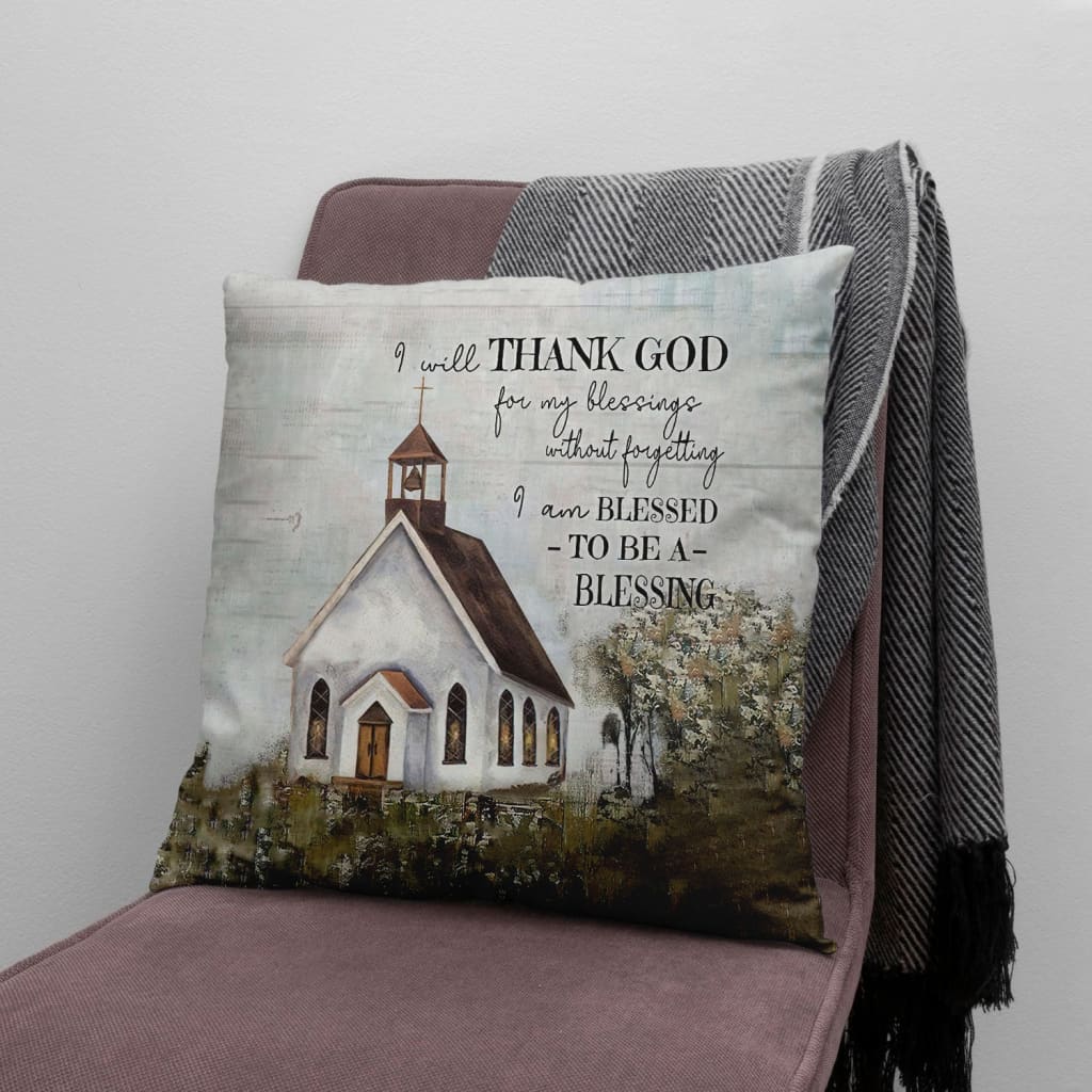 Jesus Pillow - Church Pillow - Gift For Christian - I will Thank God Pillow