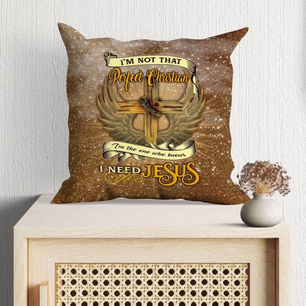 Jesus Pillow - Christian, Cross, Wings Angel Pillow - Gift For Christian - I'm not that perfect Christian Pillow