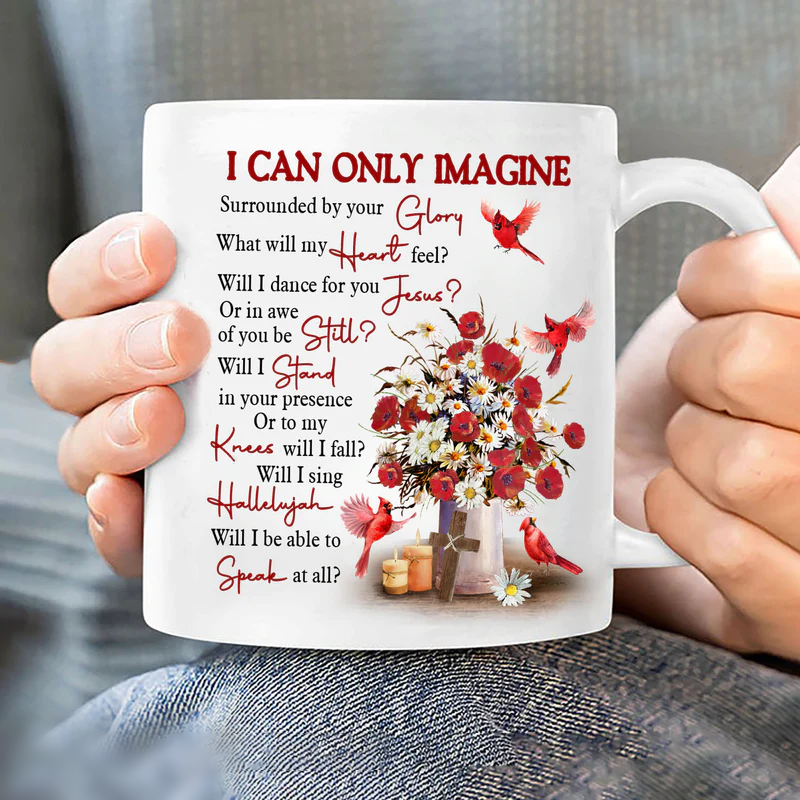 Jesus White Mug, Christian Mug Gift, Religious Tea Cup, Faith Mug - Cardinal Mug, Daisy Flower, I Can Only Imagine Coffee Mug