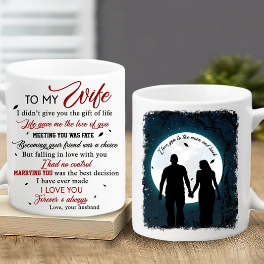 Couple White Mug - To my wife, Couple holding hands, Full-moon night- Gift for Wife, couple, lover - I love you to the moon and back Mug