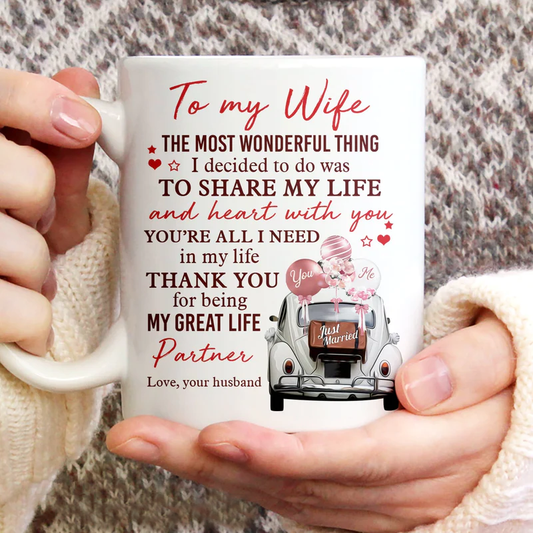 Couple White Mug - To my wife, Vintage white car - Gift for Wife, couple, lover - You are all I need in my life White Mug