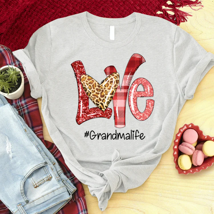 Valentine Love Grandma Life Custom Name T-Shirt, Mother's Day Personalized T-Shirt, Love Grandma Life T-Shirt  - Gift For Granma, Mimi, Nana, Grammy