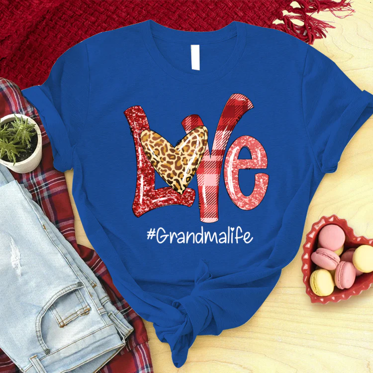 Valentine Love Grandma Life Custom Name T-Shirt, Mother's Day Personalized T-Shirt, Love Grandma Life T-Shirt  - Gift For Granma, Mimi, Nana, Grammy