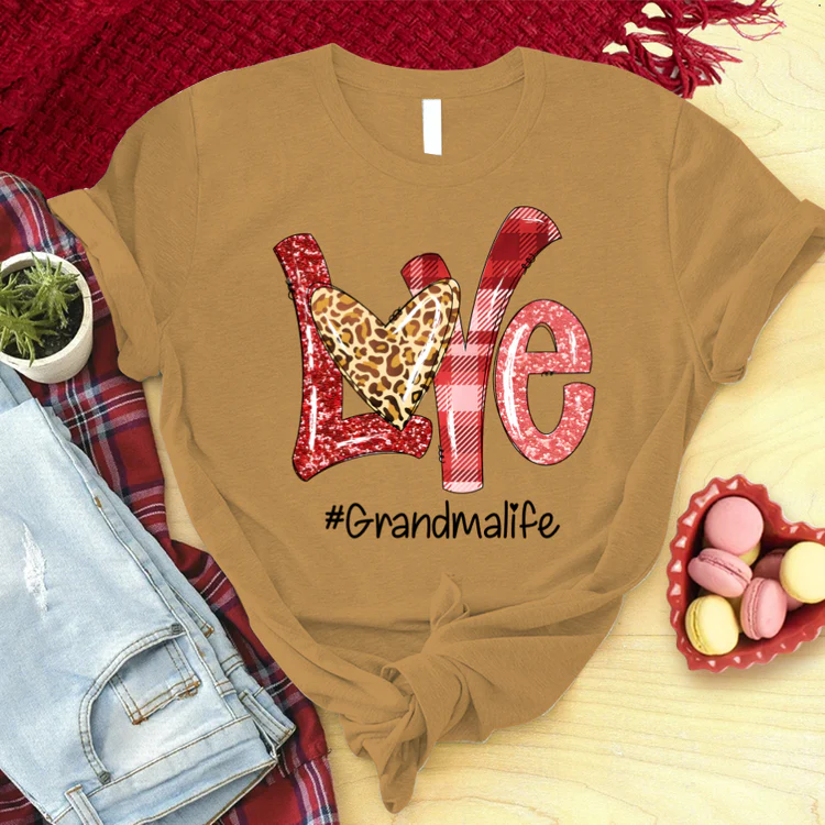 Valentine Love Grandma Life Custom Name T-Shirt, Mother's Day Personalized T-Shirt, Love Grandma Life T-Shirt  - Gift For Granma, Mimi, Nana, Grammy
