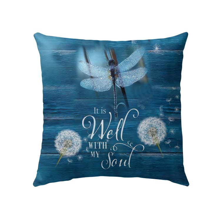 Jesus Pillow - Christian, Dandelion, Dragonfly Pillow - Gift For Christian - It is well with my soul Pillow