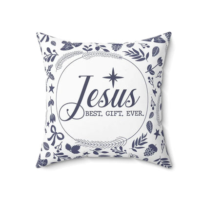 Jesus Pillow - Gift For Christian - Jesus best gift ever Pillow