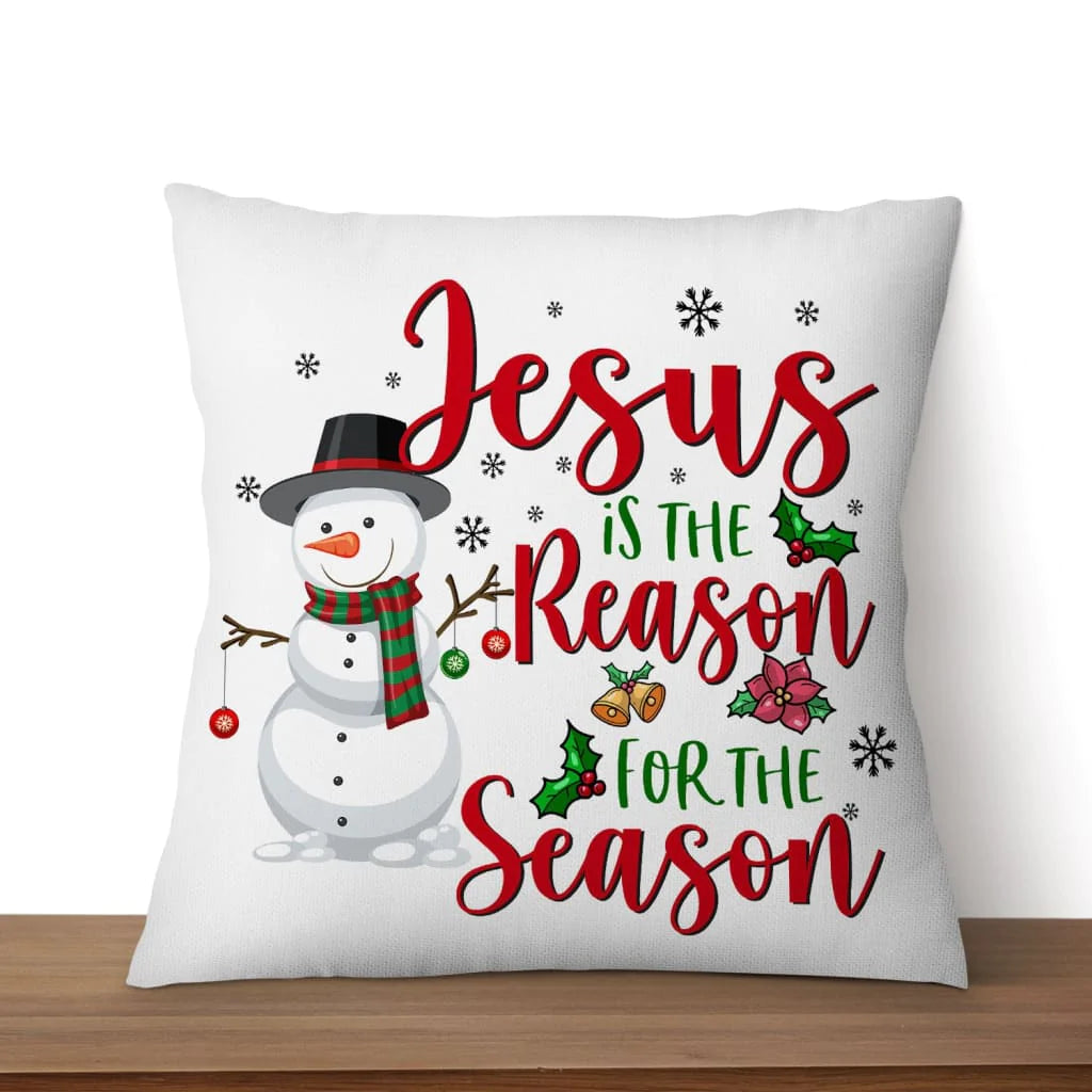 Jesus Pillow - Christian, Snowman, Christmas Pillow - Gift For Christian - Jesus is the reason for the season Pillow