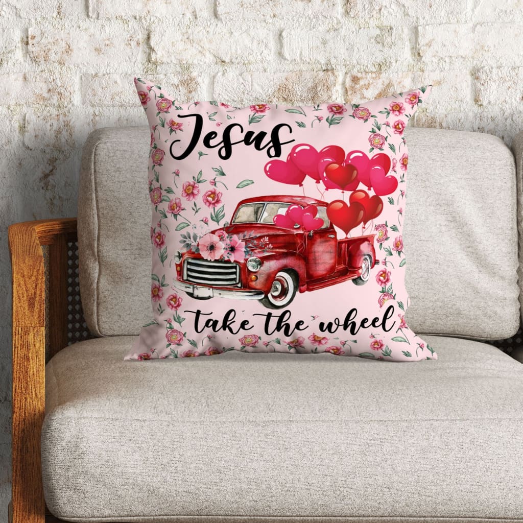 Jesus Pillow - Christian, Truck, Flowers Pillow - Gift For Christian - Jesus take the wheel Pillow