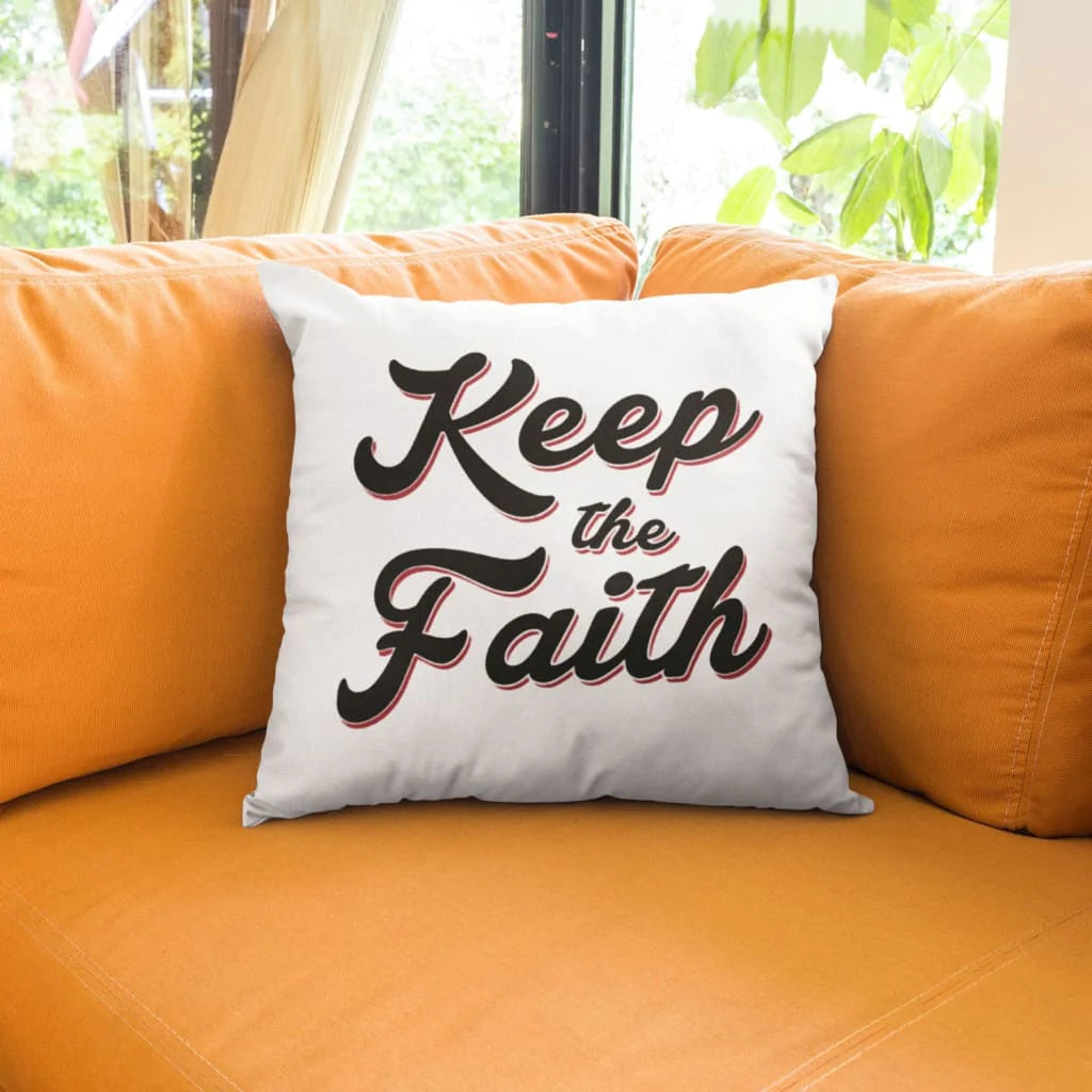 Jesus Pillow - Christian Pillow - Gift For Christian - Keep the Faith Pillow