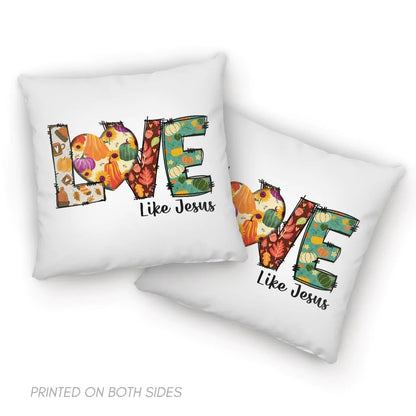 Bible Verse Pillow - Jesus Pillow - Autumn, Pumpkin, Sunflowers Pillow - Gift For Christian- Love Like Jesus, Fall Thanksgiving Pillow