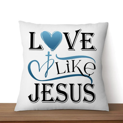 Bible Verse Pillow - Jesus Pillow - Gift For Christian- Love Like Jesus Pillow