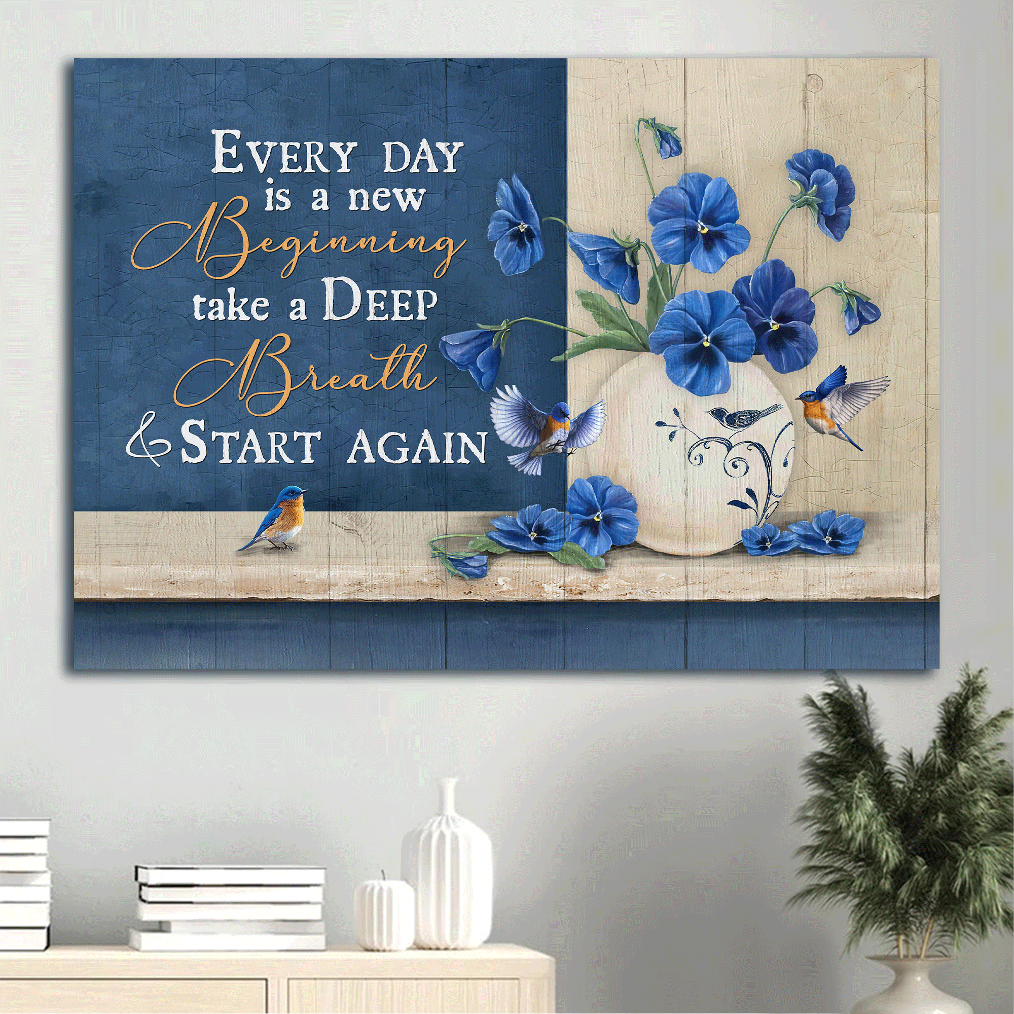 Jesus Landscape Canvas- Blue pansy, Eastern bluebird, Flower vase canvas- Gift for Christian- Every day is a new beginning - Landscape Canvas Prints, Christian Wall Art