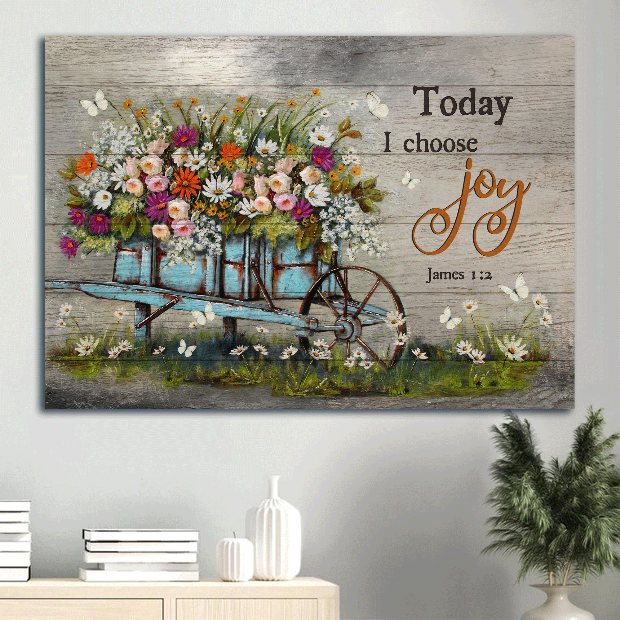 Jesus Landscape Canvas - Vintage Flower, Flower Wooden Cart Canvas - Gift For Christian - Today I Choose Joy Canvas