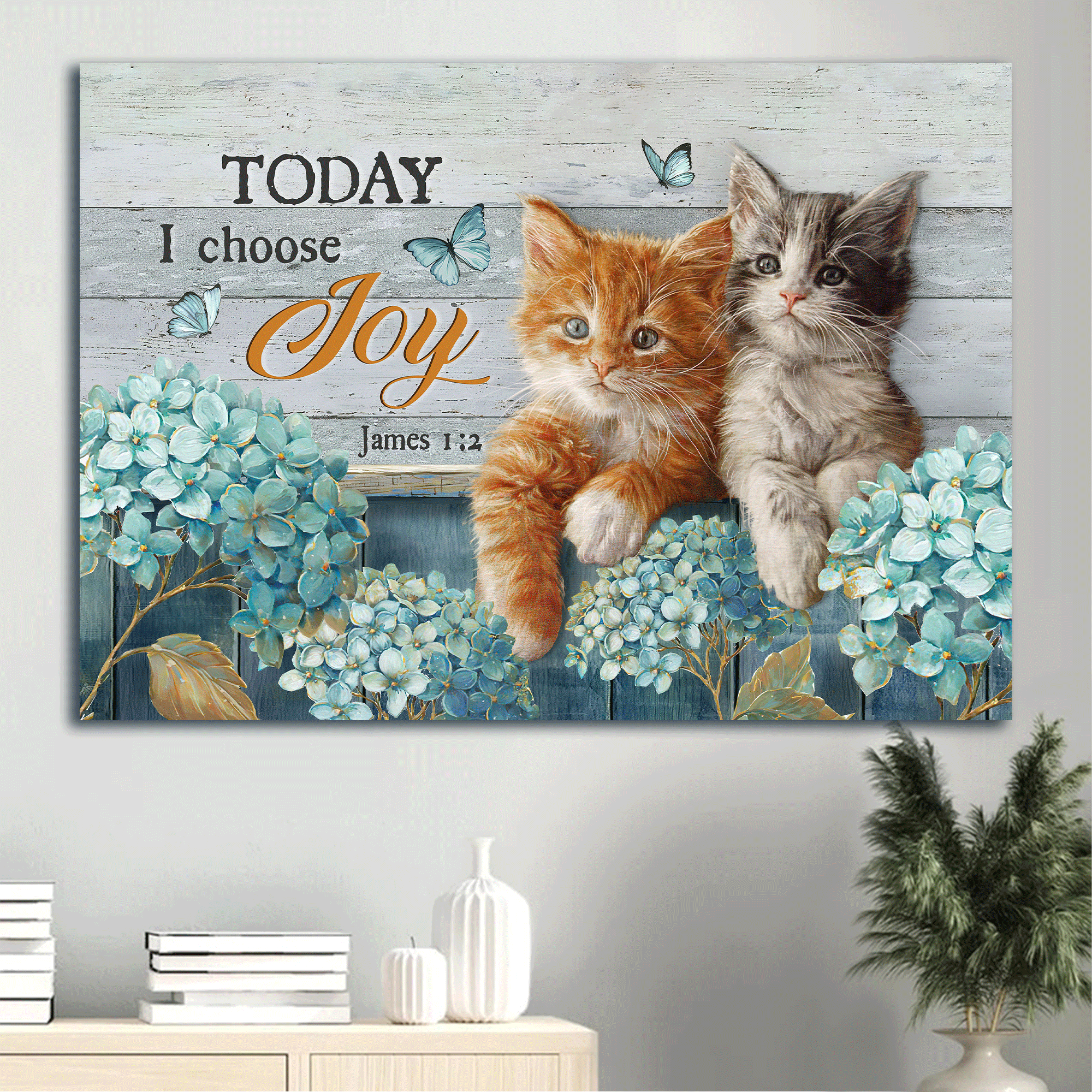 Jesus Landscape Canvas - Little cat painting, Blue hydrangea garden Landscape Canvas - Gift For Christian - Today I choose joy Landscape Canvas