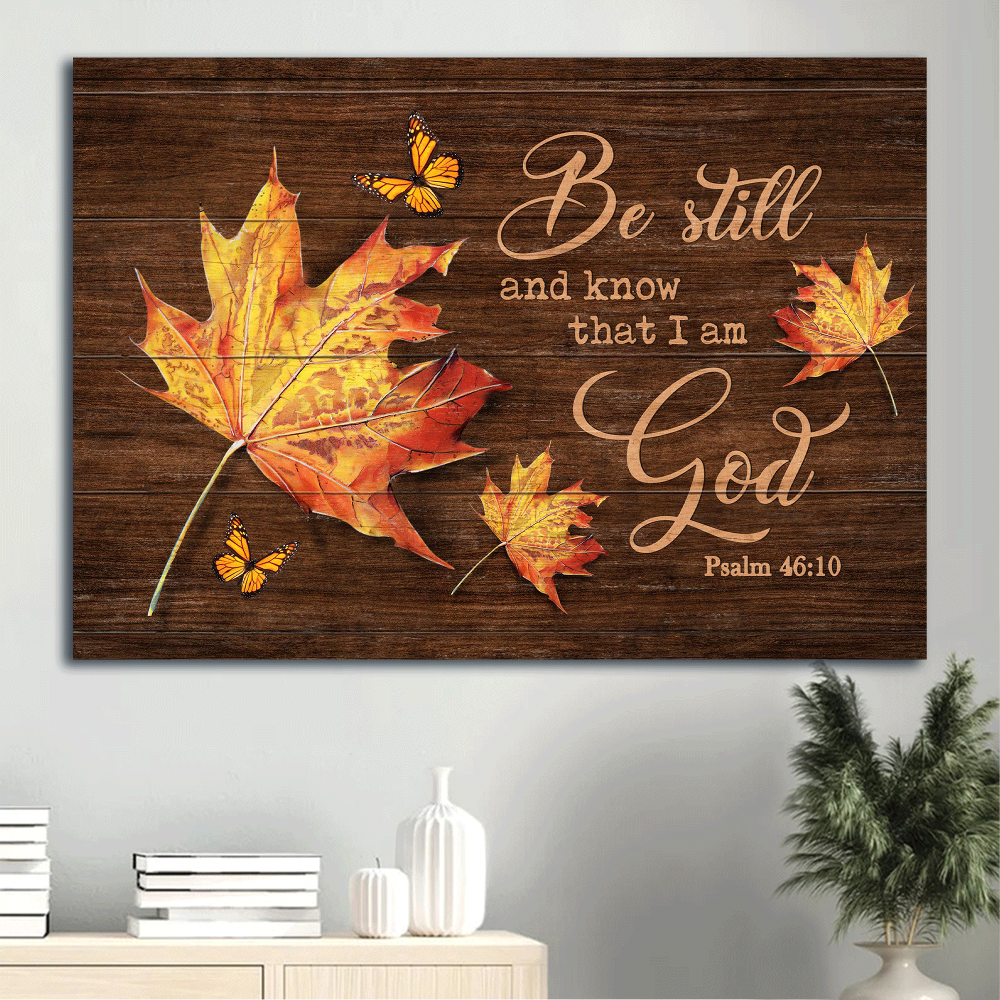 Jesus Landscape Canvas - Maple leaf Canvas - Gift for Christian - Be still and know that I am God Landscape Canvas