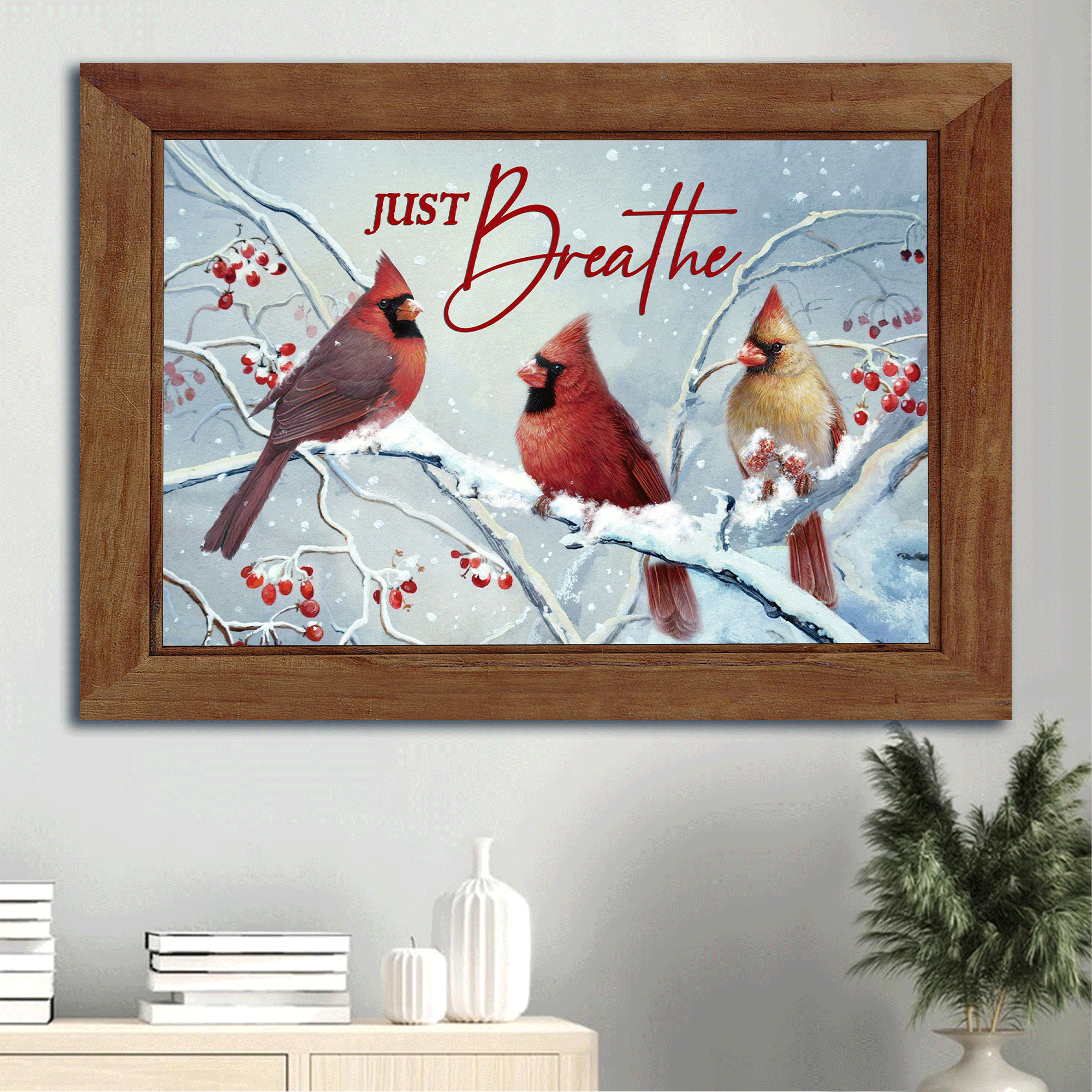 Jesus Landscape Canvas - Beautiful cardinal, White snow, Red cranberry Landscape Canvas - Gift For Christian - Just breathe