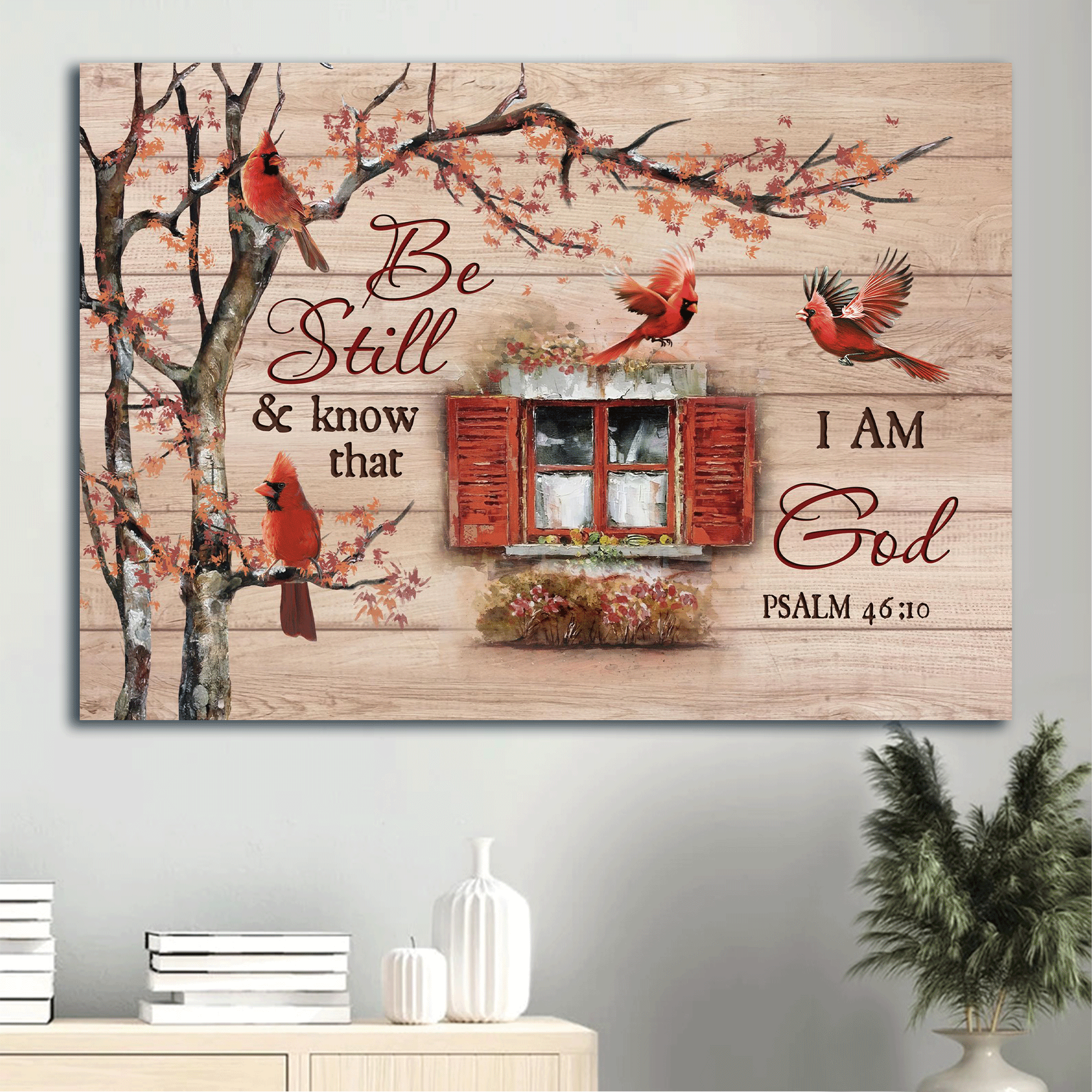 Jesus Landscape Canvas- Autumn Season, Red Cardinal, Vintage Windows, Cranberry Canvas- Gift For Christian-  Be Still & Know That I Am God
