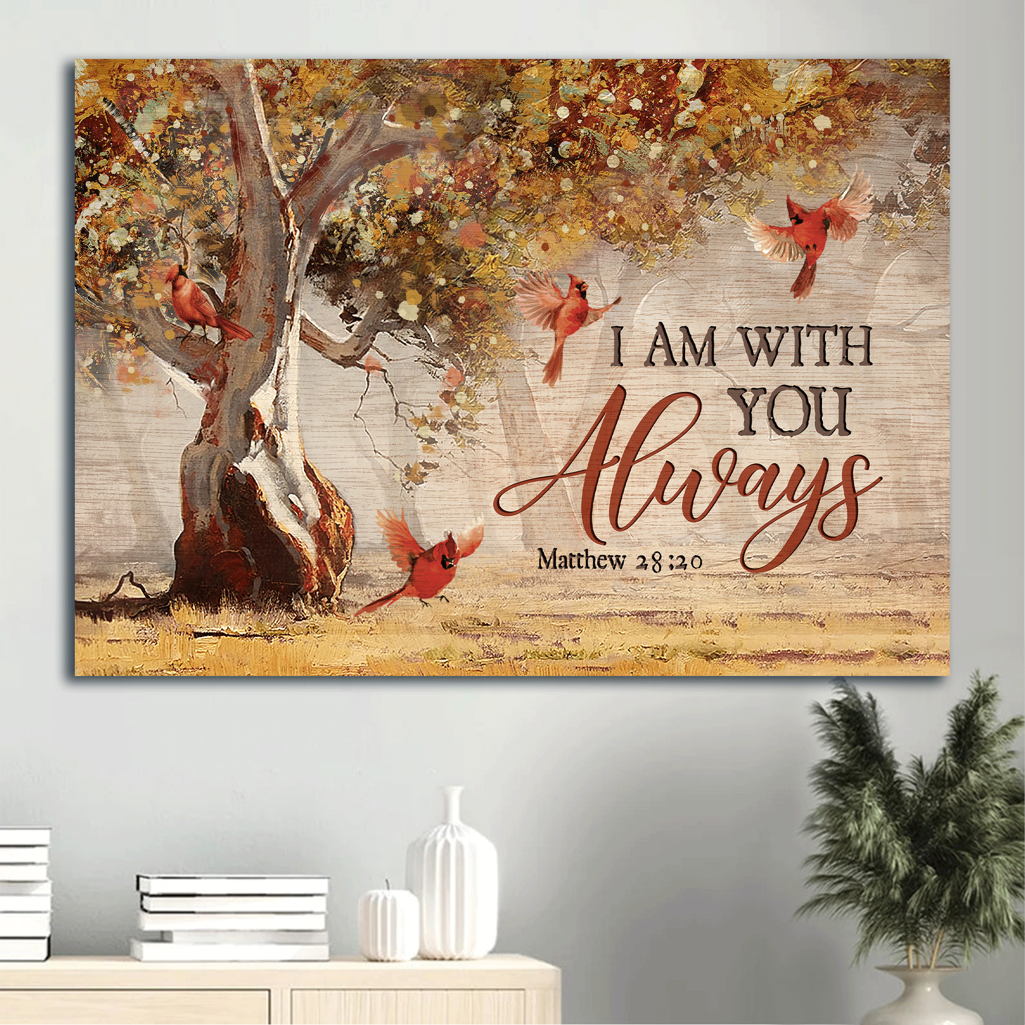 Jesus Landscape Canvas- Autumn Forest, Red Cardinals, Abstract Art, Bible Verse, Cardinal Landscape Canvas- Gift For Christian- I Am With You Always